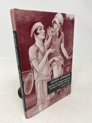 Item #38790 QUEER JAPANESE. Gender and Sexual Identities through Linguistic Practices. Hideko Abe