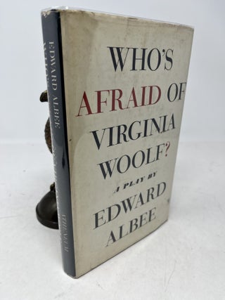 WHO'S AFRAID OF VIRGINIA WOOLF? A Play