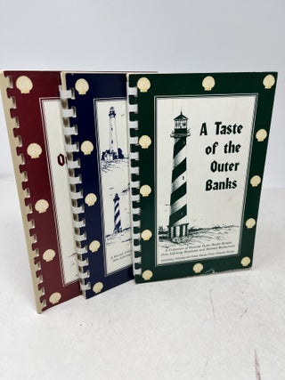 Item #38891 A TASTE OF THE OUTER BANKS. Volumes I, II and III. 3 Volume Set. ( Signed ). Bea...