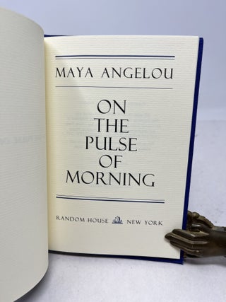 ON THE PULSE OF MORNING (Signed)