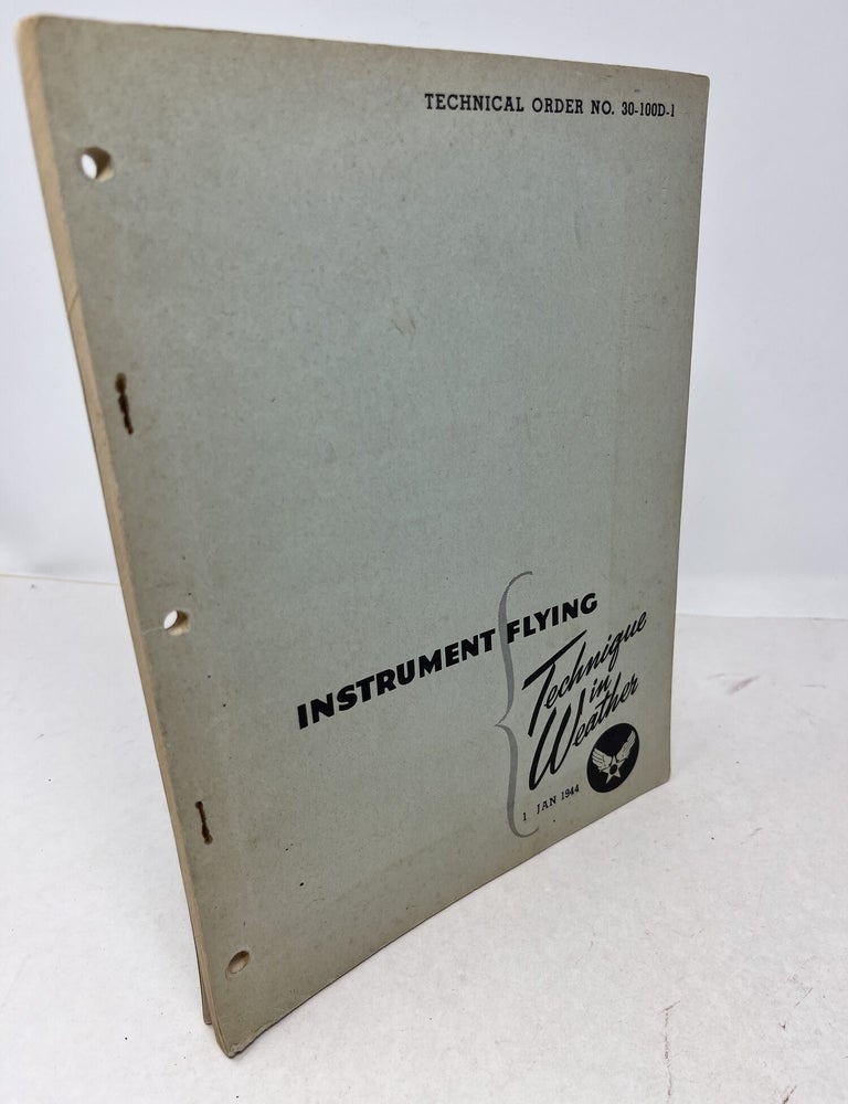 Item #38922 Instrument Flying. INSTRUMENT TRAINER Instruction Guide. Technical order No. 30-100D-1