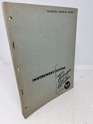 Item #38922 Instrument Flying. INSTRUMENT TRAINER Instruction Guide. Technical order No. 30-100D-1