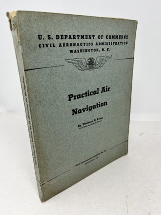 Item #38924 Civil Aeronautics Bulletin No. 24 - September 1940. PRACTICAL AIR NAVIGATION. Thoburn...