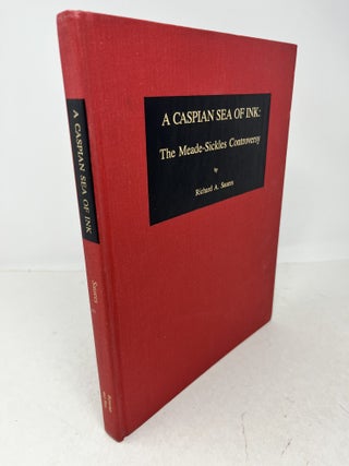 A CASPIAN SEA OF INK. The Meade-Sickles Controversy. ( Signed