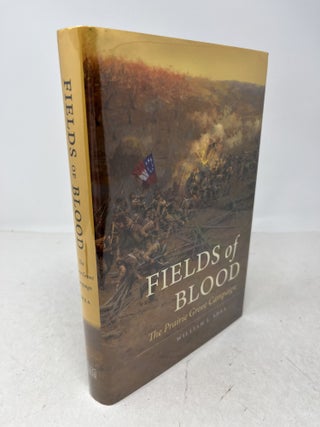 FIELDS OF BLOOD. The Prairie Grove Campaign