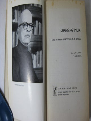 CHANGING INDIA: ESSAYS IN HONOUR OF PROFESSOR D.R. GADGIL
