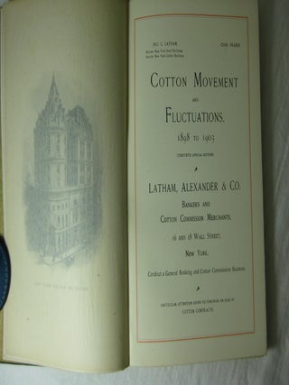 COTTON MOVEMENT AND FLUCTUATIONS, 1898 TO 1903 (THIRTIETH ANNUAL EDITION)
