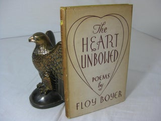 Item #5691 THE HEART UNBOWED. Floy Boyer