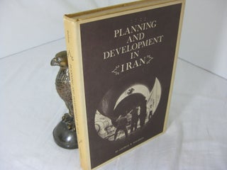 Item #5754 Planning and Development in Iran. George B. Baldwin