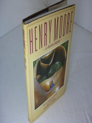 Item #5922 Henry Moore : An Illustrated Biography. William Packer, Gemma Levine