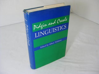 Item #6018 Pidgin and Creole Linguistics. Albert Valdman, edited