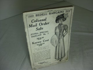 Item #6257 Bedell Bargains Colossal Mail Order Sale 1909 - 1910. The Bedell Company