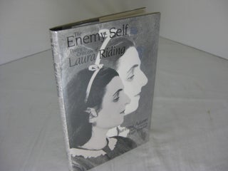 Item #6426 The Enemy Self: Poetry and Criticism of Laura Riding. Barbara Adams