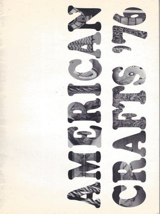 Item #7127 AMERICAN CRAFTS '76 An Aesthetic View. Bernard Kester, Essay by, Stephen Prokopoff