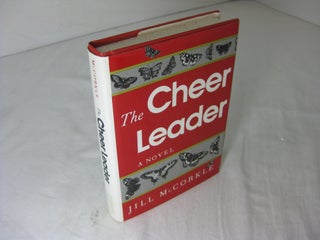Item #8662 The Cheer Leader ( Signed ). Jill McCorkle