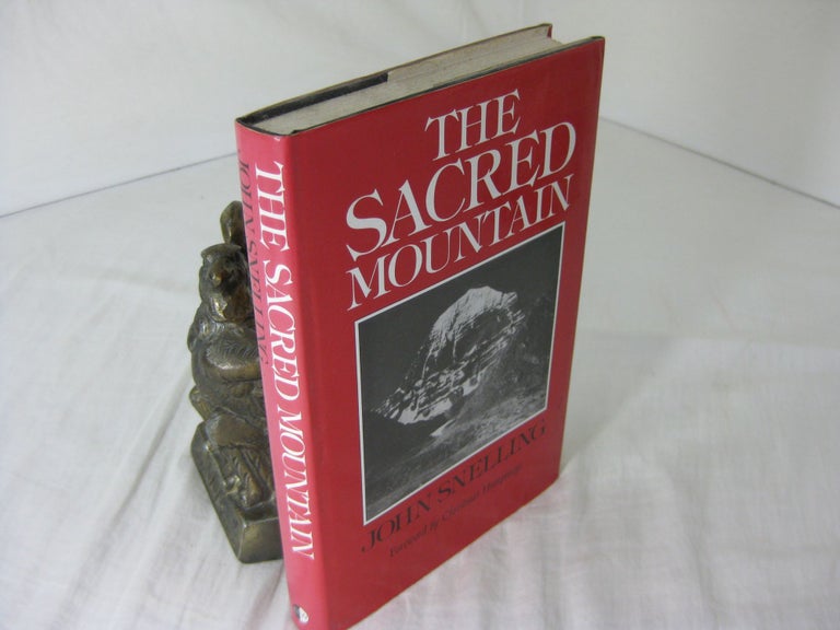 Item #CE222930 THE SACRED MOUNTAIN: TRAVELLERS AND PILGRIMS AT MOUNT KAILAS IN WESTERN TIBET, AND THE GREAT UNIVERSAL SYMBOL OF THE MOUNTAIN. John Snelling, Christmas Humphreys.