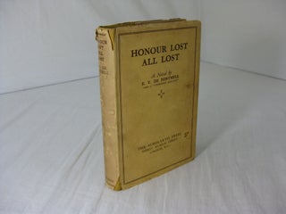 Item #CE223450 HONOUR LOST ALL LOST; A MYSTERY OF MODERN ROME. E. V. De Fontmell
