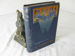 Item #CE223586 PANAMA; THE ISTHMUS AND THE CANAL. C. H. Forbes-Lindsay