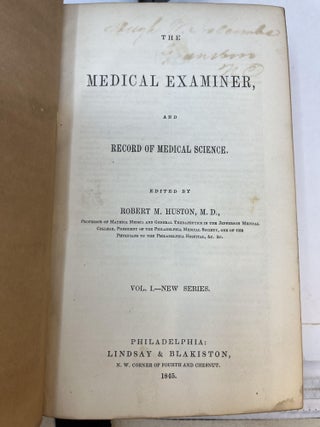 Item #CE226110 THE MEDICAL EXAMINER, and RECORD OF MEDICAL SCIENCE; New Series, Volumes I - XII....