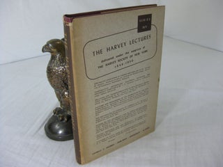 Item #CE226371 THE HARVEY LECTURES, 1949-1950, Series XLV. Harvey Society of New York