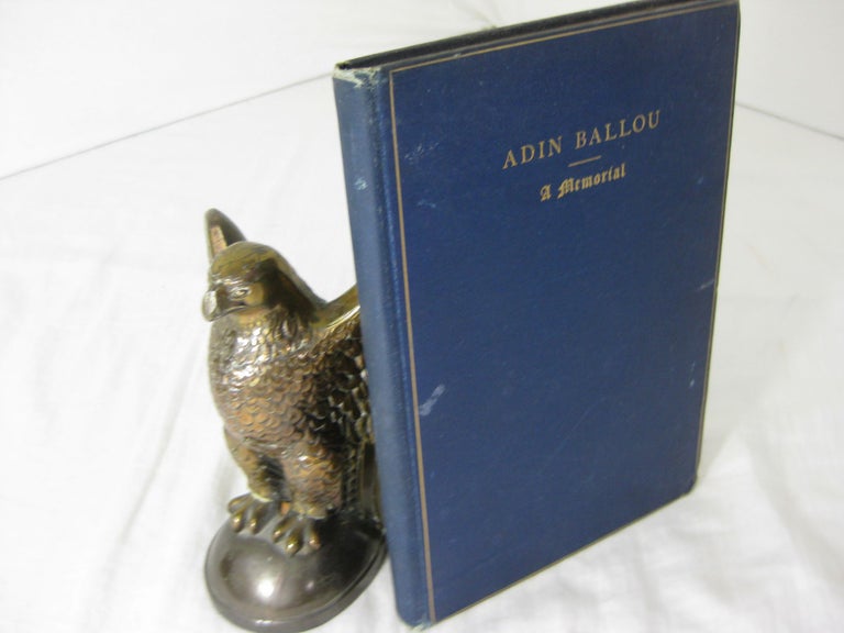 Item #CE226485 MEMORIAL OF ADIN BALLOU; containing a biographical sketch, some account of the funeral services, tributes from friends, and condensed notices of the public press, also A SERMON written by himself to be read at his own funeral. Adin Ballou.