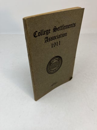 Item #CE227367 Twenty-Second Annual Report Of The COLLEGE SETTLEMENTS ASSOCIATION From October 1,...
