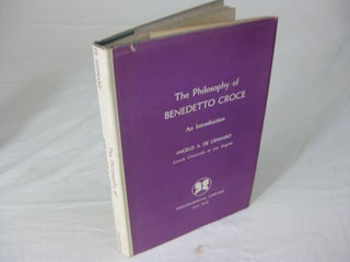 Item #CE228010 THE PHILOSOPHY OF BENEDETTO CROCE: An Introduction. Angelo A. De Gennaro