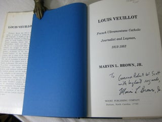 LOUIS VEUILLOT; FRENCH ULTRAMONTANE CATHOLIC JOURNALIST AND LAYMAN, 1813-1883.
