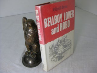 Item #CE228727 BELLBOY LOVER AND HOBO (An Autobiography). William Bon Barton