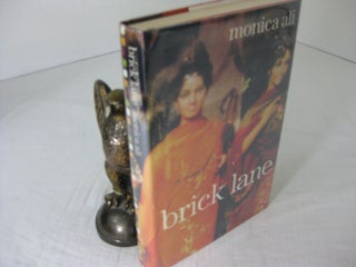 Item #CE228729 BRICK LANE: A NOVEL. Monica Ali