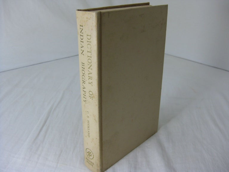 Item #CE228918 DICTIONARY OF INDIAN BIOGRAPHY. C. E. Buckland.