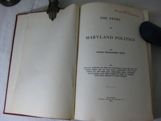 THE STORY OF MARYLAND POLITICS.