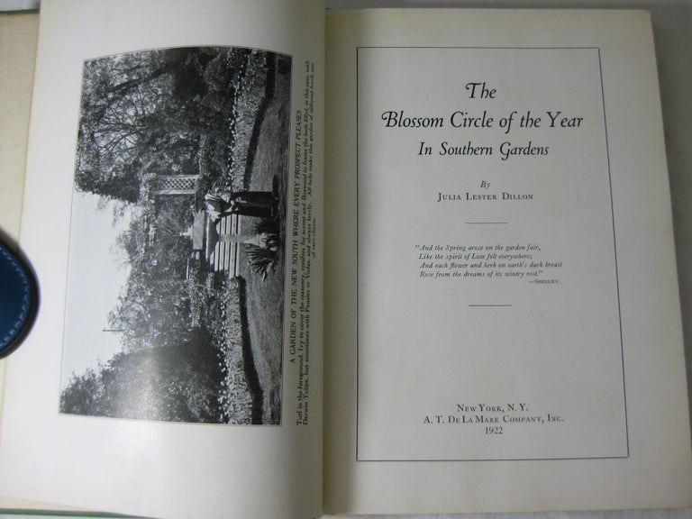 Item #CE229181 THE BLOSSOM CIRCLE OF THE YEAR IN SOUTHERN GARDENS. Julia Lester Dillon.