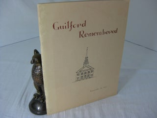 Item #CE229547 GUILFORD REMEMBERED. Kenneth R. Lee