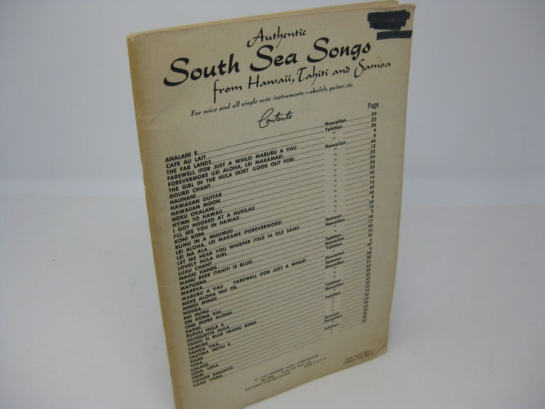 Item #CE229729 AUTHENTIC SOUTH SEA SONGS FROM HAWAII, TAHITI AND SAMOA; For voice and all single note instruments - ukulele, guitar, etc. N/A.