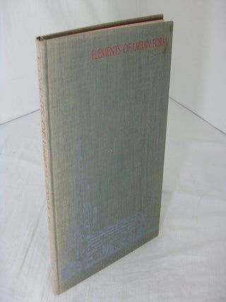 Item #CE230706 ELEMENTS OF URBAN FORM. George Banz