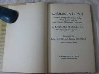 GALILEO IN CHINA; Foreword by Donald H. Menzel.