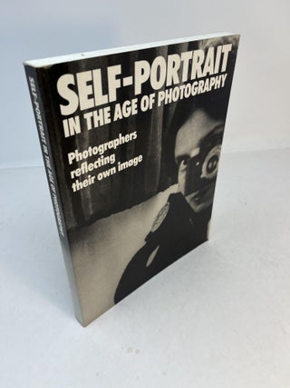 Item #CE231407 SELF-PORTRAIT IN THE AGE OF PHOTOGRAPHY. Photographers Reflecting Their Own Image....