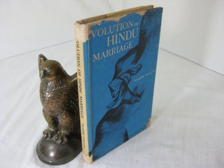 Item #CE232724 EVOLUTION OF HINDU MARRIAGE; with Special Reference to Rituals (C. 1000 B.c. - 500...