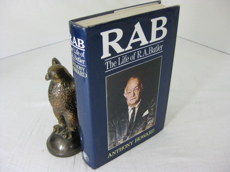 Item #CE233221 RAB; The Life of R. A. Butler. Anthony Howard.