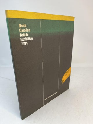 Item #CE233890 NORTH CAROLINA ARTISTS EXHIBITION 1984. April - June. Howard N. Fox, Huston Paschal