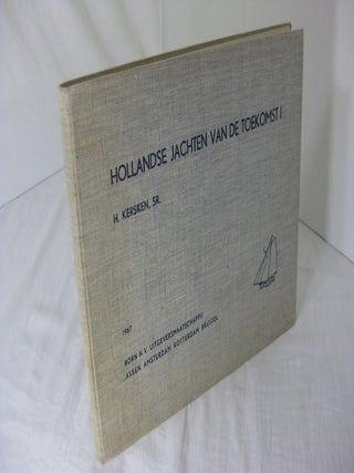 Item #CE234015 DUTCH YACHTS IN THE FUTURE / Hollandse jachten Van de Toekomst I / Hollandische...