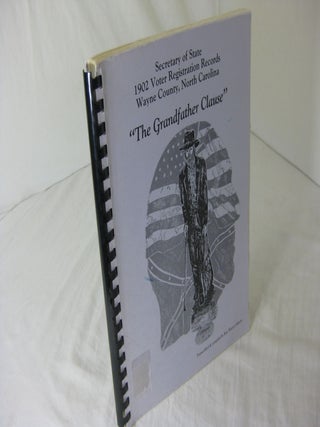 Item #CE234025 THE GRANDFATHER CLAUSE: Secretary of State 1902 Voter Registration Records Wayne...