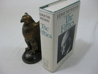 Item #CE234231 THE FIFTIES from Notebooks and Diaries of the Period. Edmund Wilson, Leon Edel