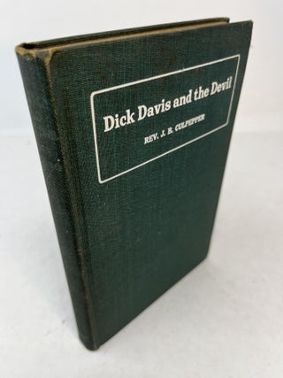 Item #CE234462 DICK DAVIS AND THE DEVIL and Other Sermons. J. B. Culpepper