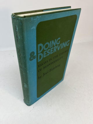 Item #CE234622 DOING AND DESERVING; Essays in the Theory of Responsibility. Joel Feinberg