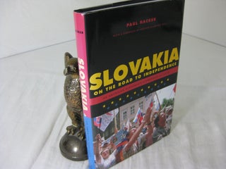 Item #CE235021 SLOVAKIA ON THE ROAD TO INDEPENDENCE: An American Diplomat's Eyewitness Account....