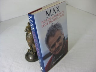 Item #CE235460 MAX; The Life and Music of Peter Maxwell Davies. Mike Seabrook