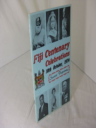 Item #CE235566 FIJI CENTENARY 1874-1974; The Celebrations and the Royal Visit