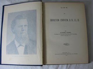 LIFE OF BRAXTON CRAVEN, D.D., LL. D.